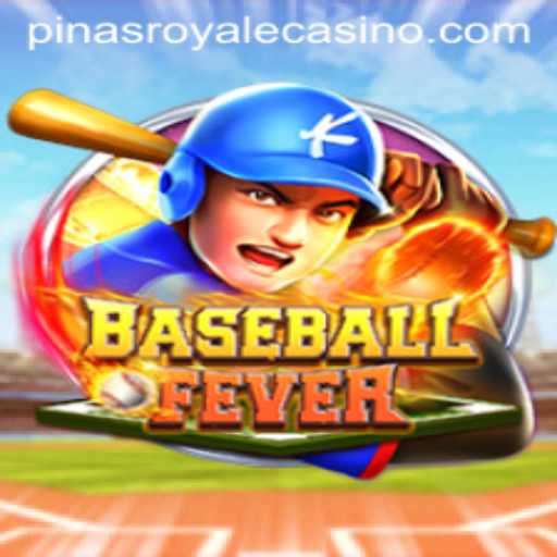Diving into BaseballFever: The Exciting World of PinasRoyale