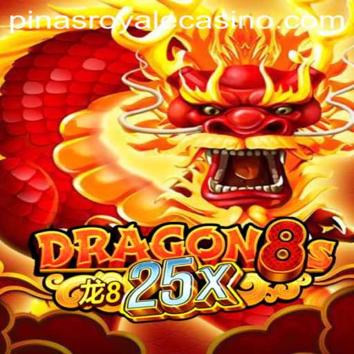 Dragon8s25x: The Latest Sensation in Gaming with PinasRoyale Theme