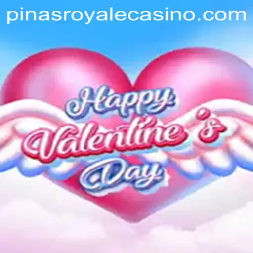 Dive into the World of HappyValentinesDay: A Unique Gaming Experience with PinasRoyale