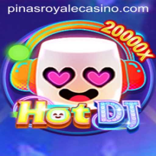 Discovering the Dynamic World of HotDJ and PinasRoyale: A Game-Changing Experience