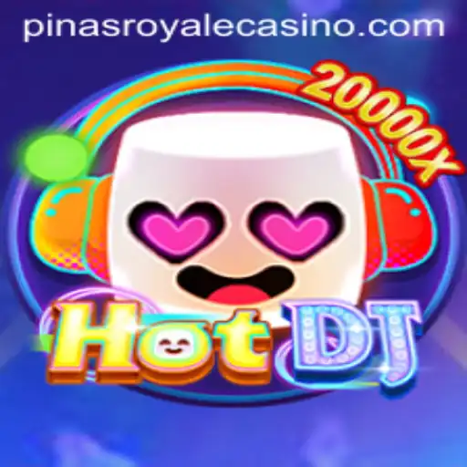 Discovering the Dynamic World of HotDJ and PinasRoyale: A Game-Changing Experience