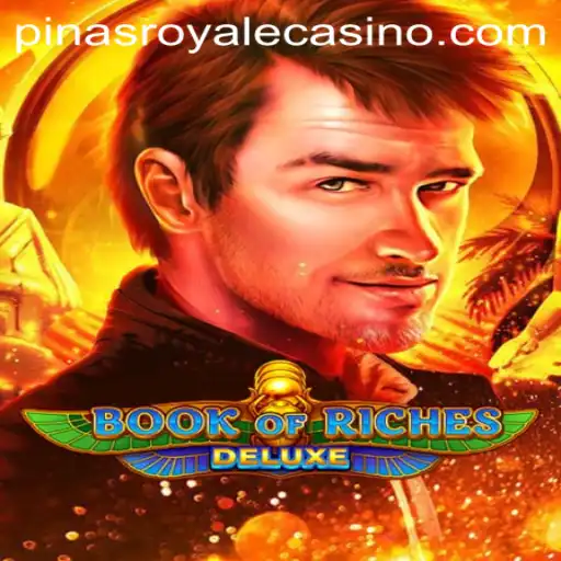 Book of Riches Deluxe: A Journey Through Mystical Adventures in Pinas Royale