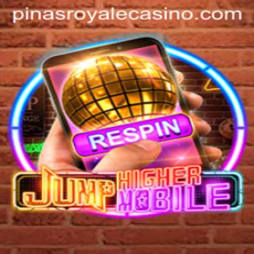 Unveiling JumpHighermobile: The Game Revolutionizing Mobile Gaming with PinasRoyale