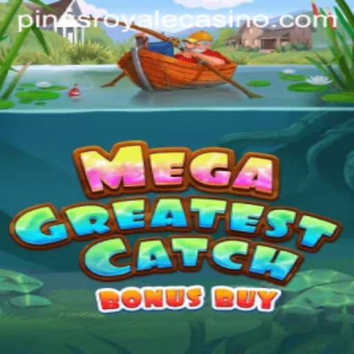 Dive into the Exciting World of MegaGreatestCatchBonusBuy
